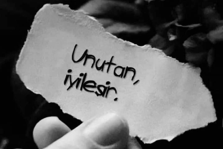Unutan iyilesiyormuş