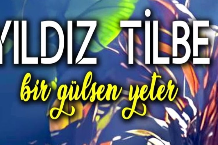 Yıldız Tilbe - Bir Gülsen Yeter