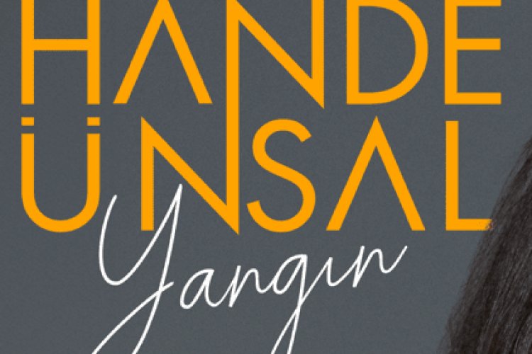 Hande Ünsal - Yangın şarkı sözleri