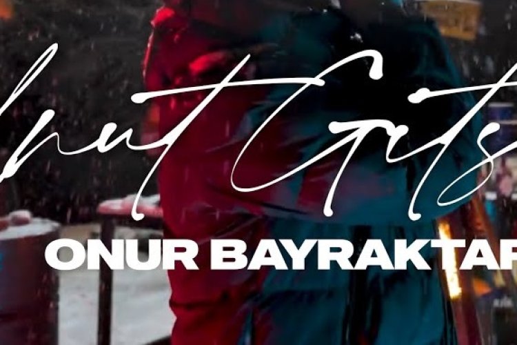 Onur Bayraktar - Unut Gitsin