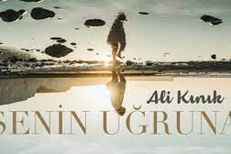 Ali Kınık - Senin Uğruna
