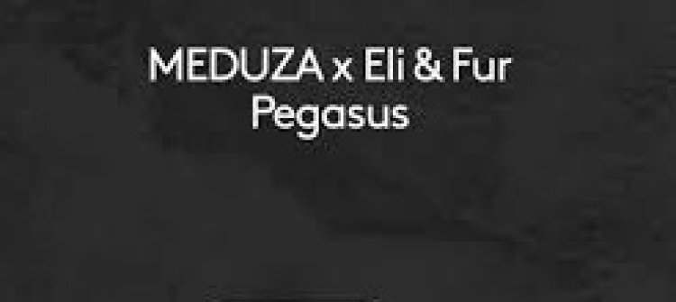 Meduza Eli Fur - Pegasus şarkı sözleri