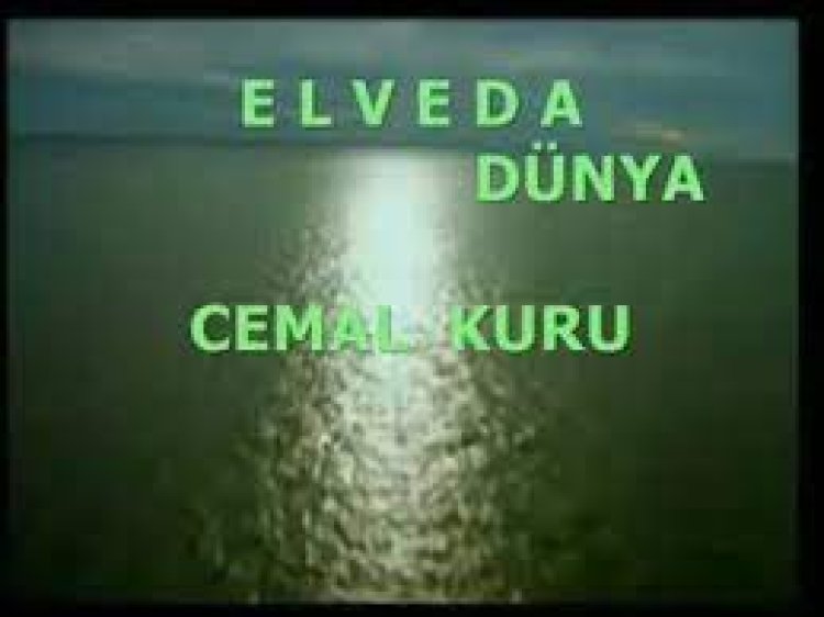 Cemal Kuru - Elveda ilahi sözleri