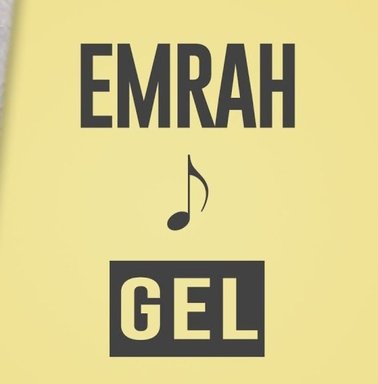 Emrah - Gel şarkı sözleri