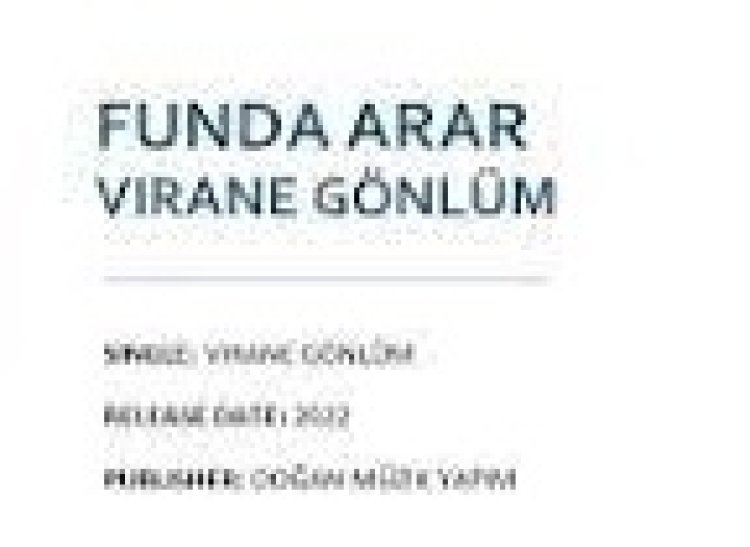 Funda Arar - Virane Gönlüm şarkı sözleri