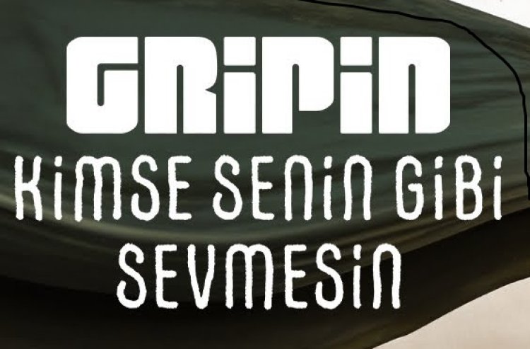 gripin - Kimse Senin Gibi Sevmesin şarkı sözleri