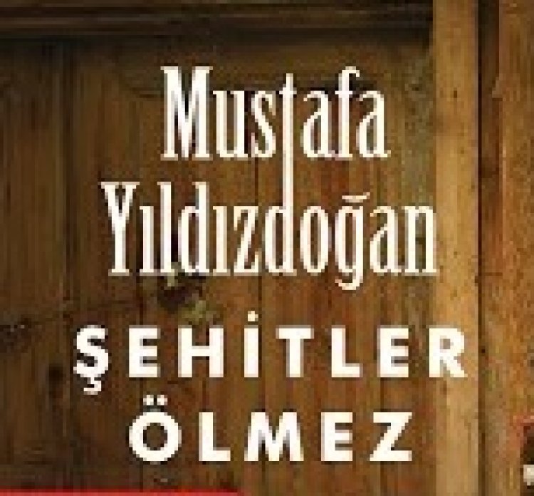 Mustafa Yıldızdoğan - Şehitler Ölmez şarkı sözleri