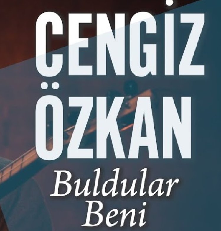 Cengiz Özkan - Buldular Beni şarkı sözleri