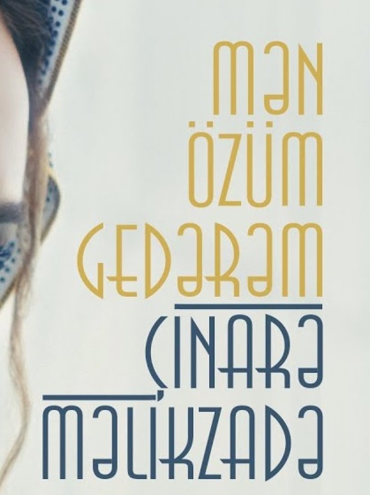 Cinare Melikzade - Men Ozum Gederem şarkı sözleri