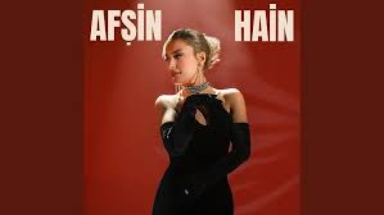 Afşin - Hain şarkı sözleri