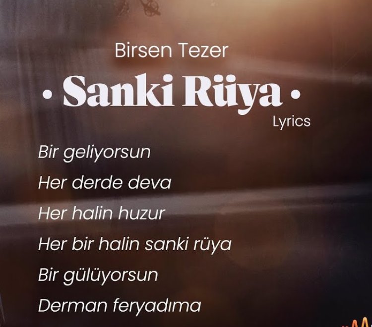Birsen Tezer - Sanki Rüya şarkı sözleri