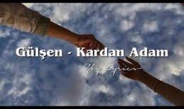 Gülşen - Kardan Adam şarkı sözleri