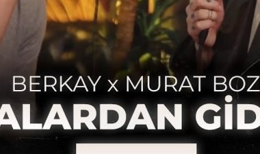 Murat Boz  Berkay - Buralardan Giderim şarkı sözleri