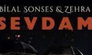 Bilal Sonsen Zehra - Sevdam şarkı sözleri
