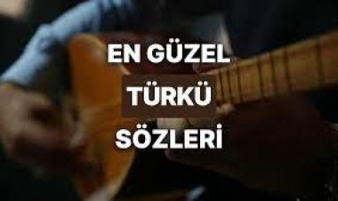 en güzel aşk türküleri sözleri