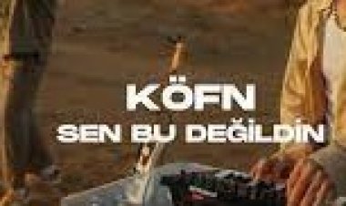KÖFN - Sen Bu Değildin şarkı sözleri