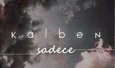 Kalben - Sadece Şarkı Sözleri