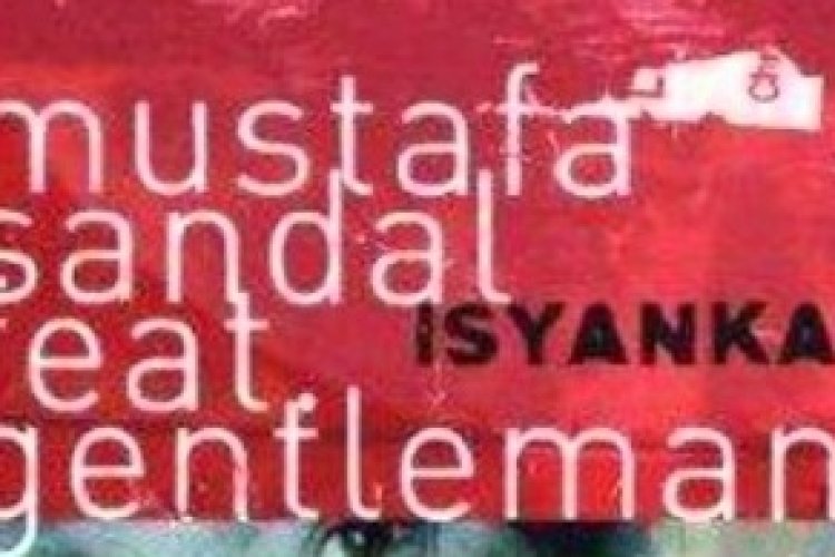 Mustafa Sandal - İsyankar