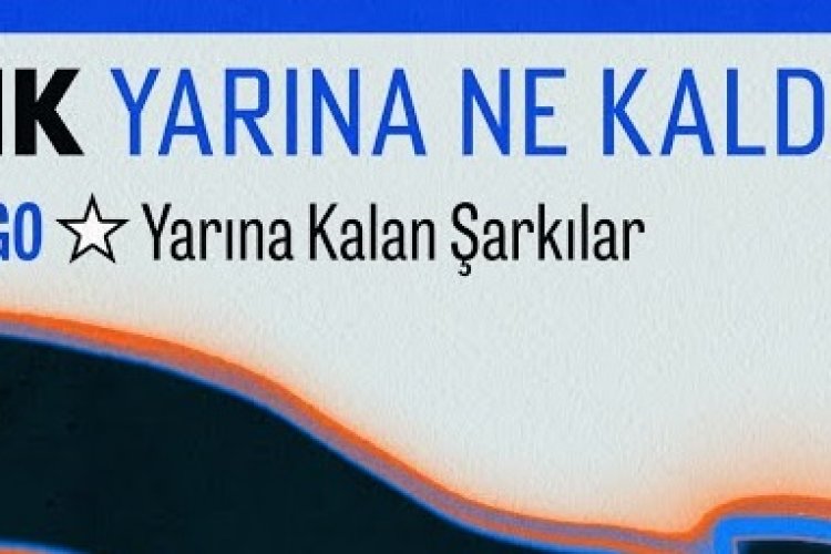 TNK - Yarına Ne Kaldı