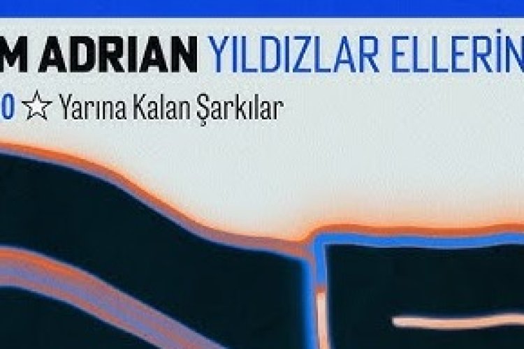 Cem Adrian - Yıldızlar Ellerinde şarkı sözleri