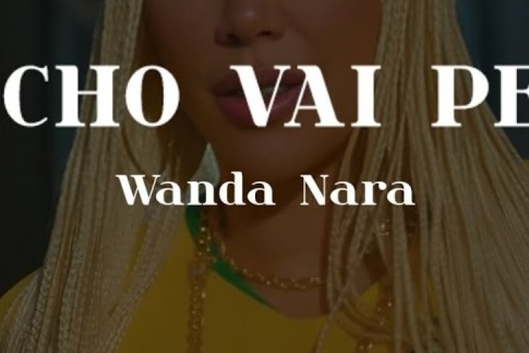 WANDA NARA - O Bicho Vai Pegar şarkı sözleri