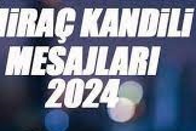 2024 Miraç Kandili mesajları