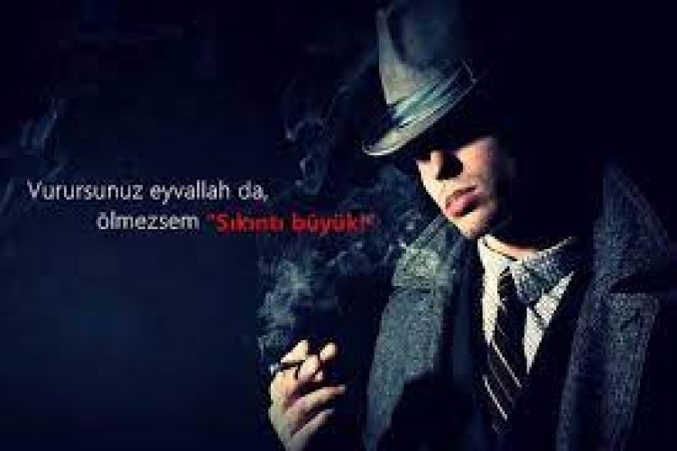 ağır mafya sözleri