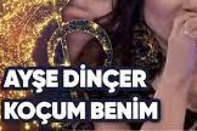 Ankaralı Ayşe Dinçer - Koçum Benim Şarkı Sözleri
