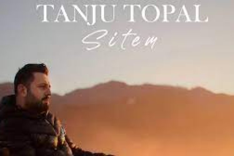 Tanju Topal - Sitem şarkı sözleri