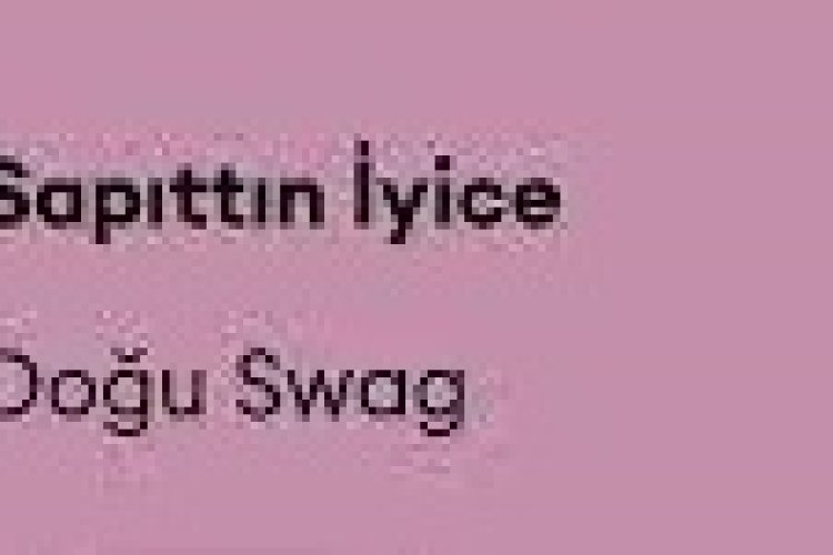 Doğu Swag - Sapıttın İyice şarkı sözleri