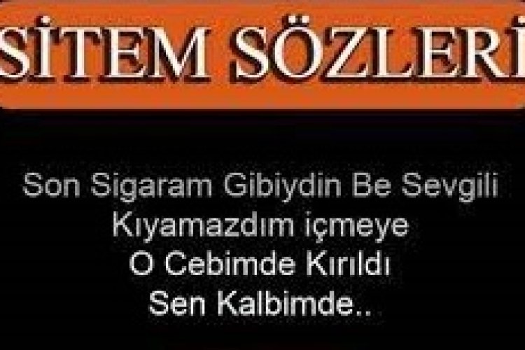 dosta sitemli sözler