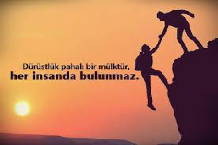 dürüstlük ve sadakat ile ilgili sözler
