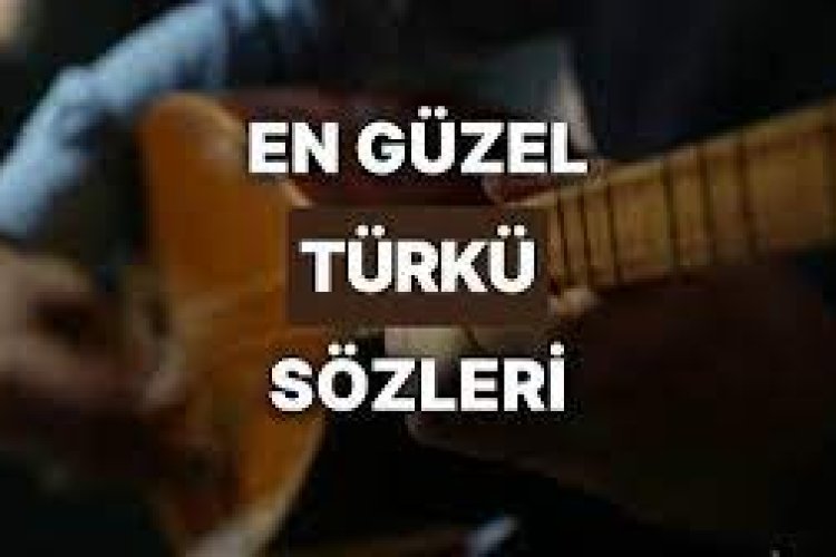 en güzel aşk türküleri sözleri