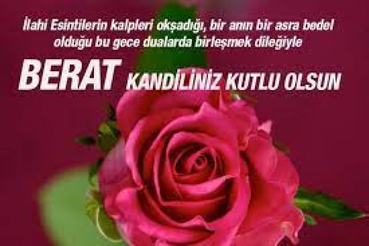 Yeni, en güzel, anlamlı, uzun ve kısa Berat Kandili mesajları ( Kandiliniz mübarek olsun)