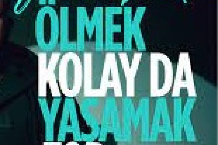 Yener Çevik - Ölmek Kolay da Yaşamak Zor Şarkı Sözleri