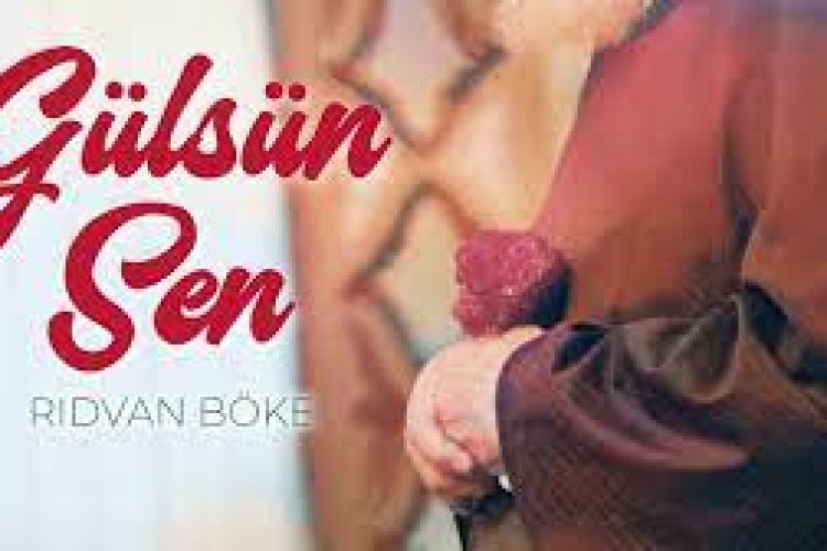 Rıdvan Böke - GÜLSÜN SEN