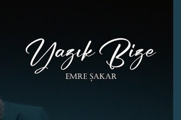 Emre Şakar - Yazık Bize