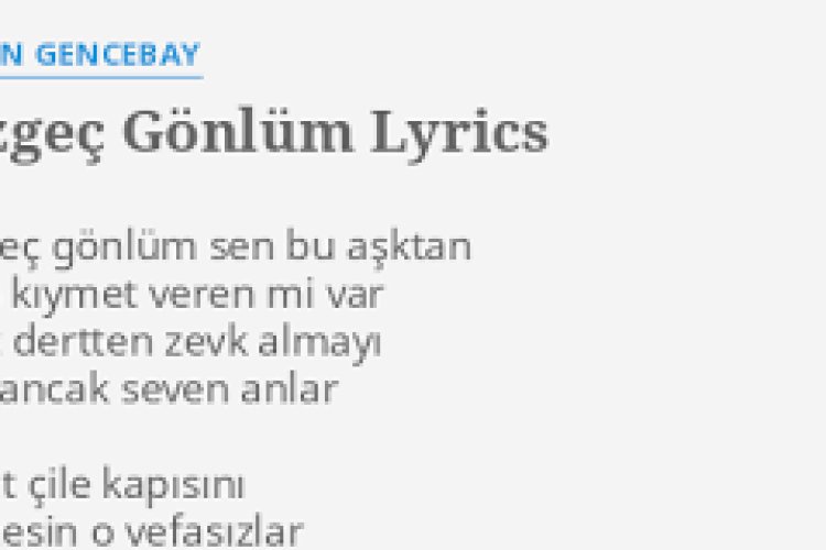 Orhan Gencebay - Vazgeç Gönlüm Şarkı Sözleri