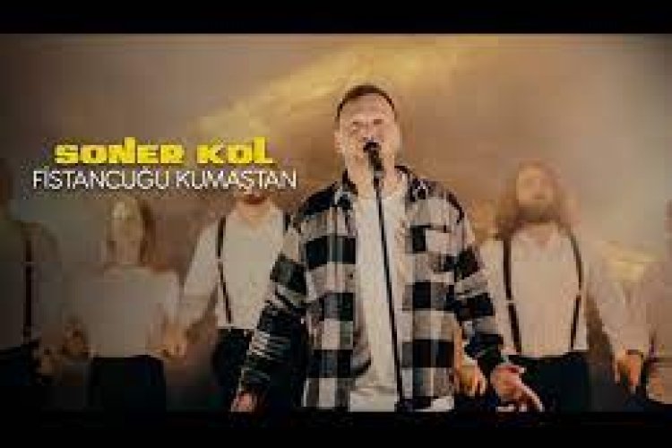 Soner Kol - Fistancuğu Kumaştan şarkı sözleri