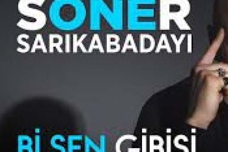 Soner Sarıkabadayı - Bi Sen Gibisi Şarkı Sözleri