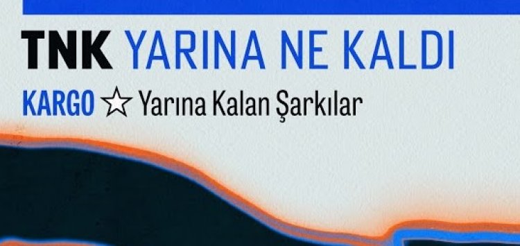 TNK - Yarına Ne Kaldı  şarkı sözleri