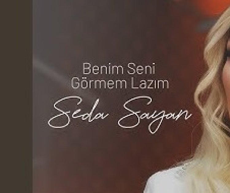Seda Sayan - Benim Seni Görmem Lazım şarkı sözleri