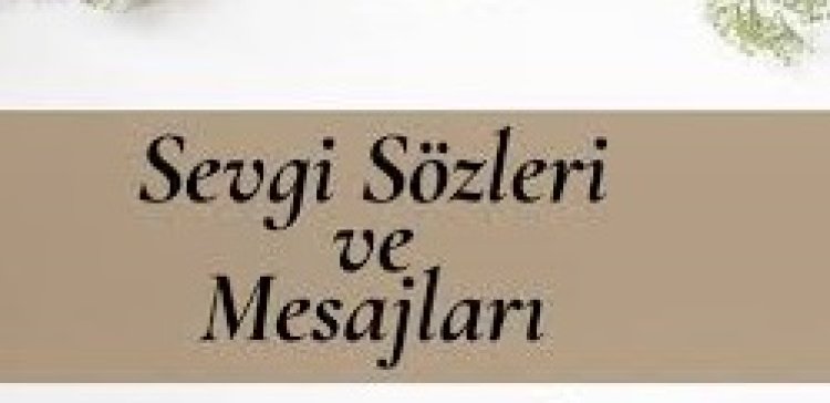 sevgi mesajları