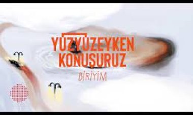 Yüzyüzeyken Konuşuruz - Biriyim Şarkı Sözleri