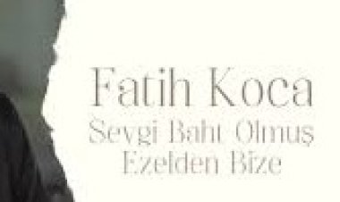 FATİH KOCA - SEVGİ BAHT OLMUŞ EZELDEN BİZE  İLAHİ SÖZLERİ