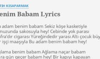 Fatih Kısaparmak - bu adam Benim Babam Şarkı Sözleri