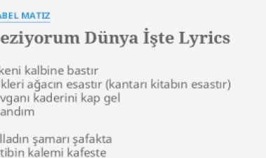 Mabel Matiz - Geziyorum Dünya İşte Şarkı Sözleri