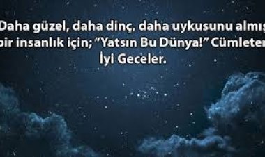 Keyifli geceler dilerim