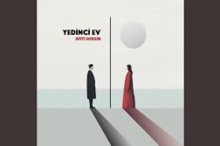 Yedinci Ev - Bitti Dersin Şarkı Sözleri