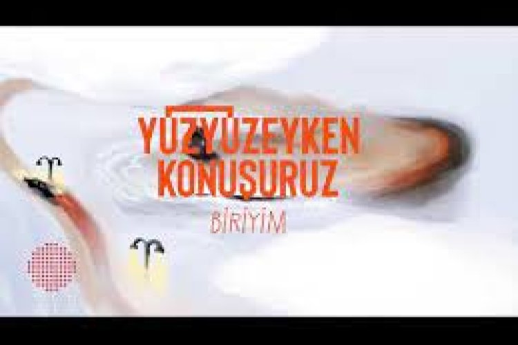 Yüzyüzeyken Konuşuruz - Biriyim Şarkı Sözleri